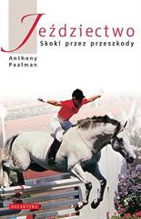 Jeździectwo. Skoki przez przeszkody