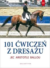 101 ĆWICZEŃ Z DRESAŻU