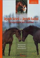JĘZYK KONI-JĘZYK LUDZI POROZUMIENIE JEST MOŻLIWE