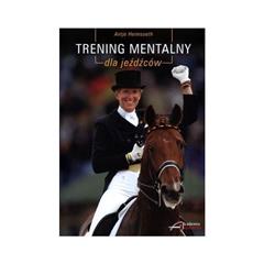 TRENING MENTALNY DLA JEŹDŹCÓW