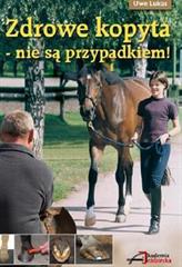 ZDROWE KOPYTA-NIE SĄ PRZYPADKIEM